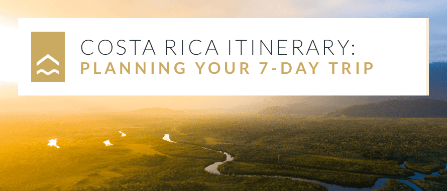 Costa Rica 7-Day Itinerary