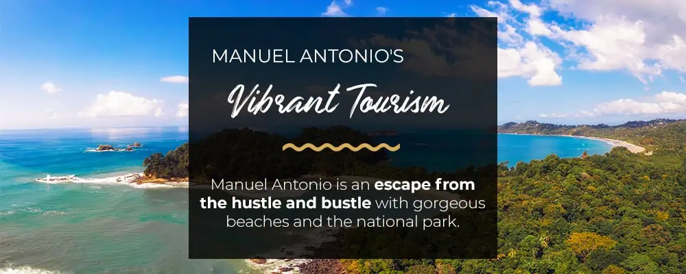 manuel antonio vibrant tourism